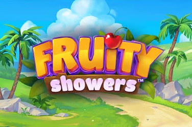 Fruity Showers