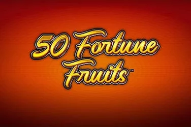 50 Fortune Fruits